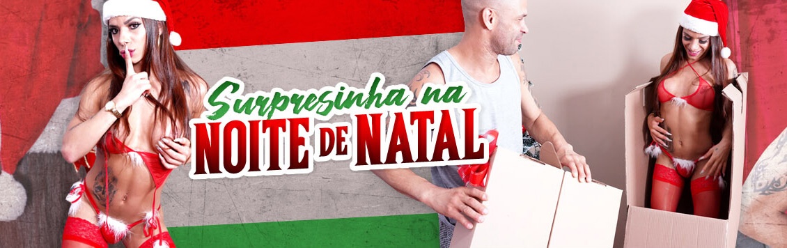 Grande surpresa na noite de Natal com a transex dotada