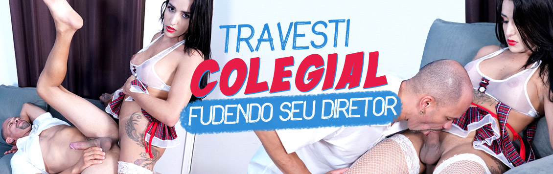 Travesti colegial fudendo seu Diretor