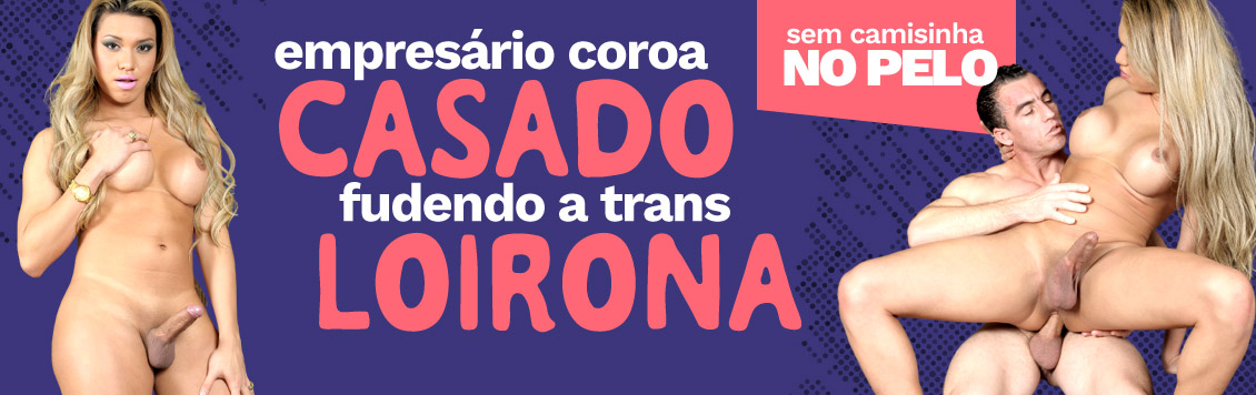 Empresário coroa casado fudendo a trans loirona