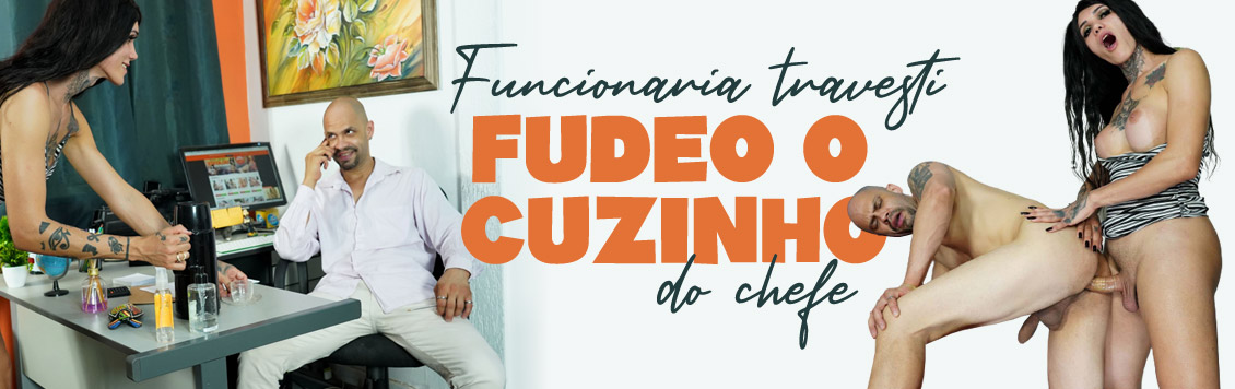 Funcionaria travesti fudeo o cuzinho do patrão