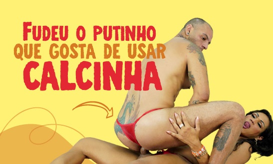 Fudendo o putinho que gosta de usar calcinha