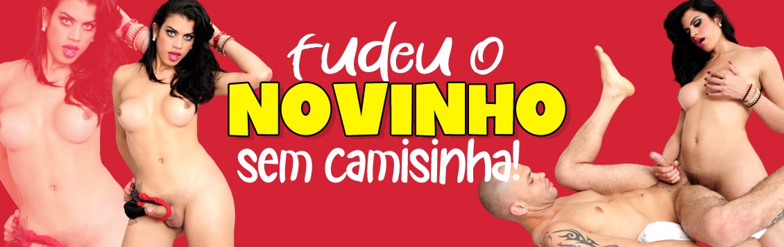 Fudeu o novinho sem camisinha