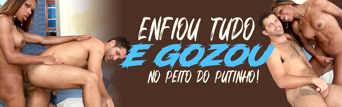 Enfiou tudo e gozou no peito do putinho