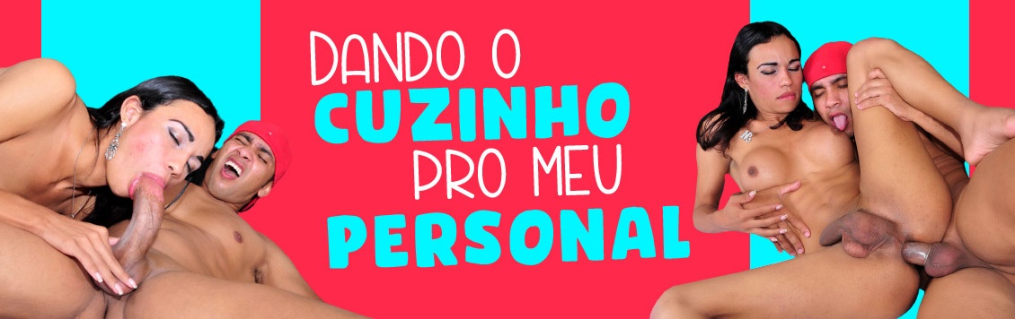 Dando o cuzinho pro meu personal sarado