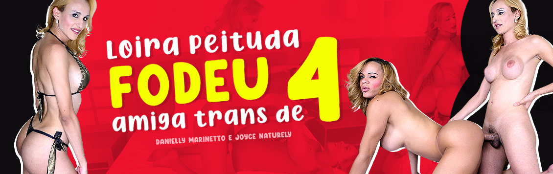 Loira peituda fodeu amiga trans de 4