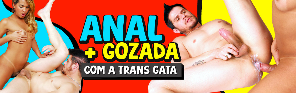 Anal mais gozada com a trans gata
